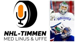 PODCAST: Svenska NHL-målvakter på marknaden – så går det för dem i sommar