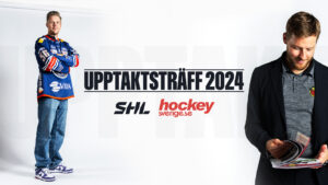 SHL:s upptaktsträff visas på hockeysverige.se: “Riktigt kul”