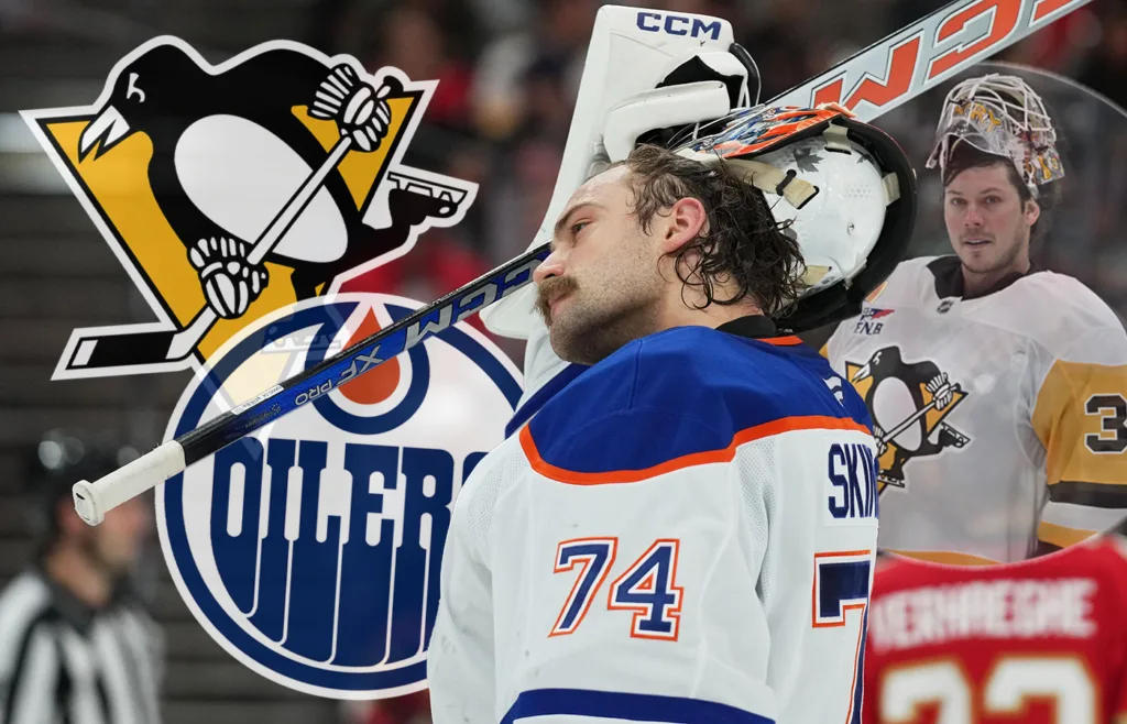 Stuart Skinner. Tristan Jarry. Pittsburgh Penguins. Edmonton Oilers.