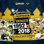 Legendariska Lagbyggen – kvartsfinal 3: VM 1992 vs. VM 2018