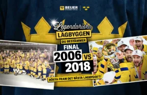 Legendariska Lagbyggen – Final: VM 2006 vs. VM 2018