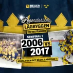 Legendariska Lagbyggen: 2006 vs. 2017! Vad tycker expertpanelen?